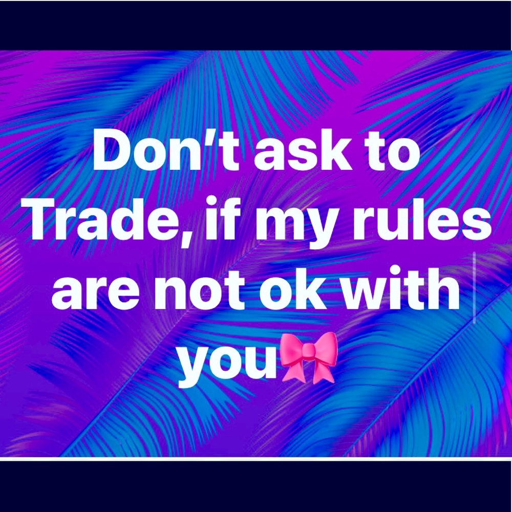 My trade rules🎀